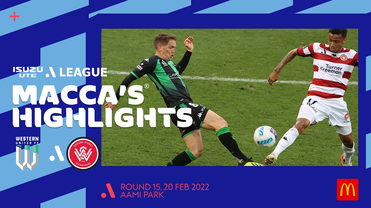 Western United v Western Sydney Wanderers - Macca's&reg; Highlights | Isuzu UTE A-League