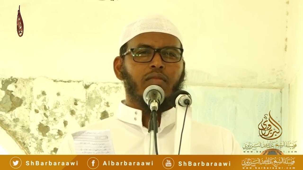 Fadliga Ku Soo Arooray Habeenka 15ka Shacbaan. || Sheikh Cabdullaahi Barbaraawi《حفظه الله》