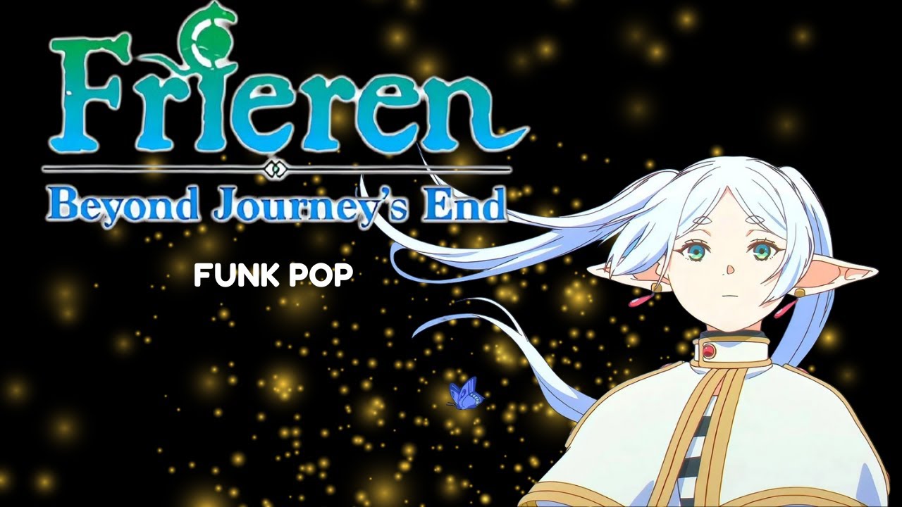 Sōsō no Frieren Funk Pop | M&uacute;sica De Anime