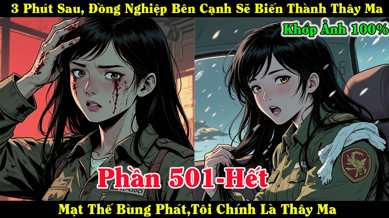 [Phần 501-Hết] Tôi Nhận Được Thông Báo 3 Phút Sau, Đồng Nghiệp Bên Cạnh Biến Thành Thây Ma.