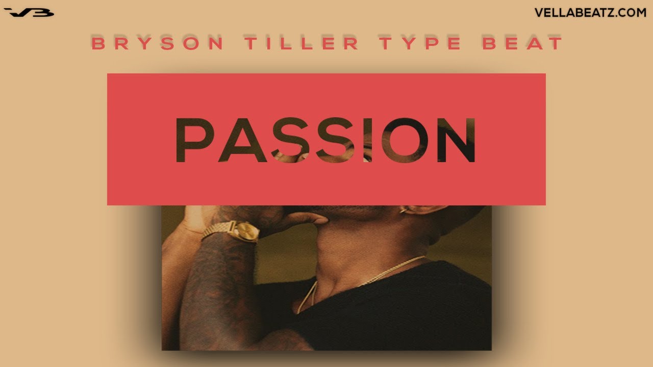 Free Bryson Tiller x Drake Type Beats 2019 | PASSION | By Vella Beatz