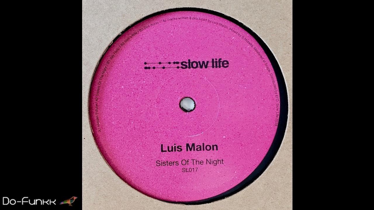 Luis Malon - Nati's Nile  [SLOW LIFE ‎– SL017]