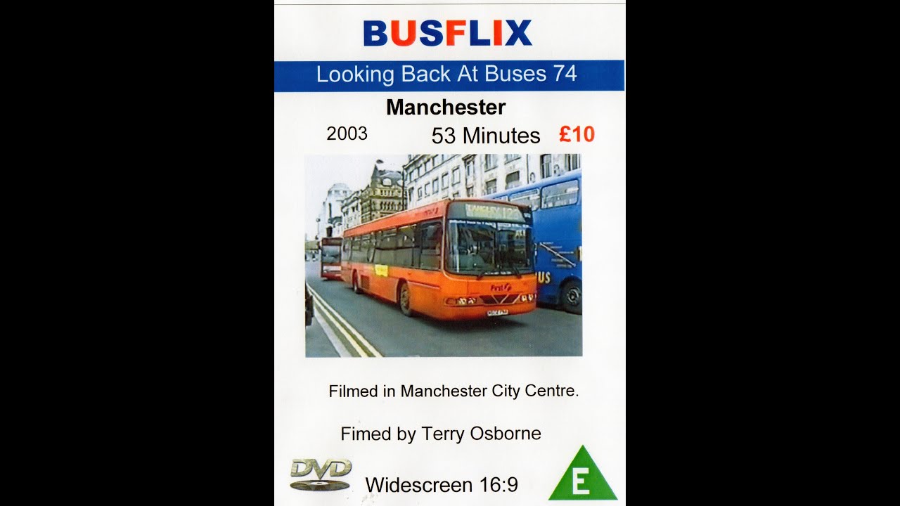 Looking Back At Buses 74  Manchester  2003