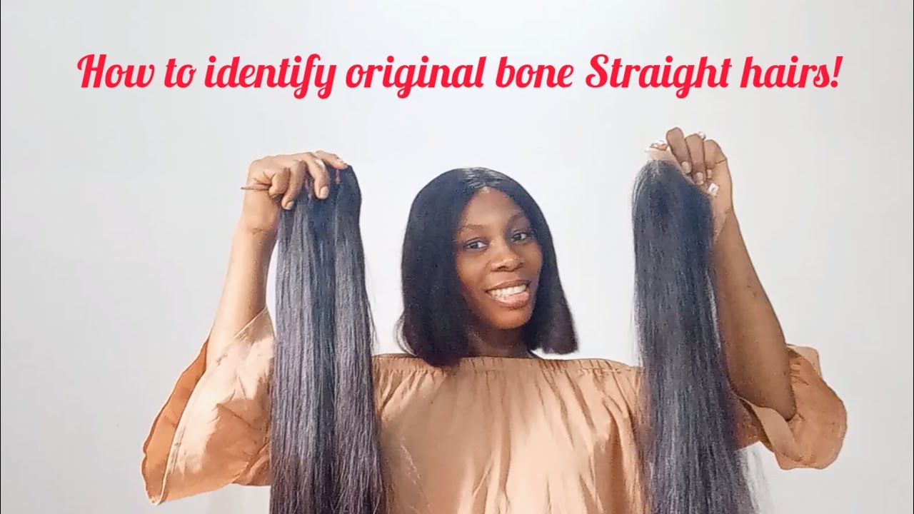 How to identify original bone Straight human hairs