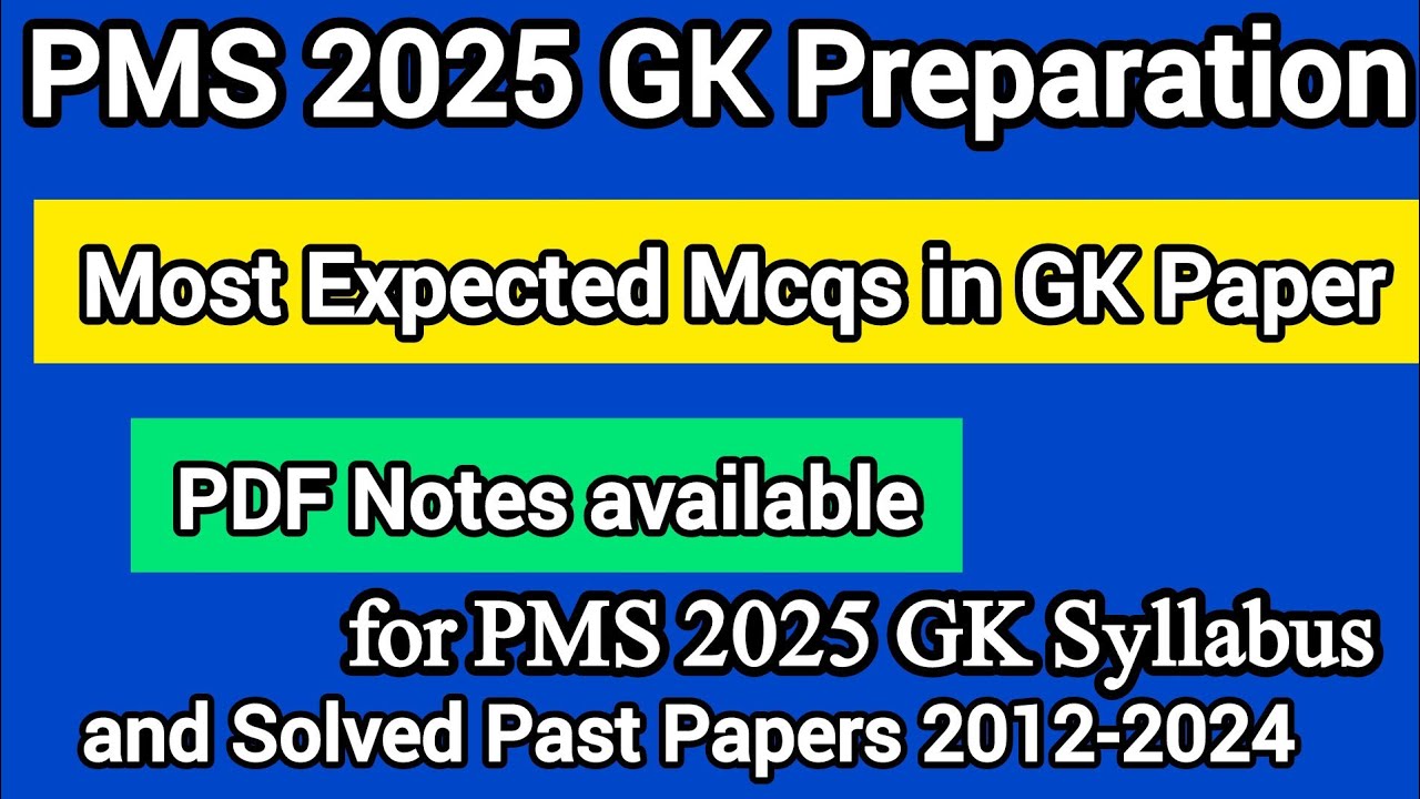 PMS 2025 general Knowledge Revision Before Exam | Most Important and Expected MCQs | 1 Paper Cracker