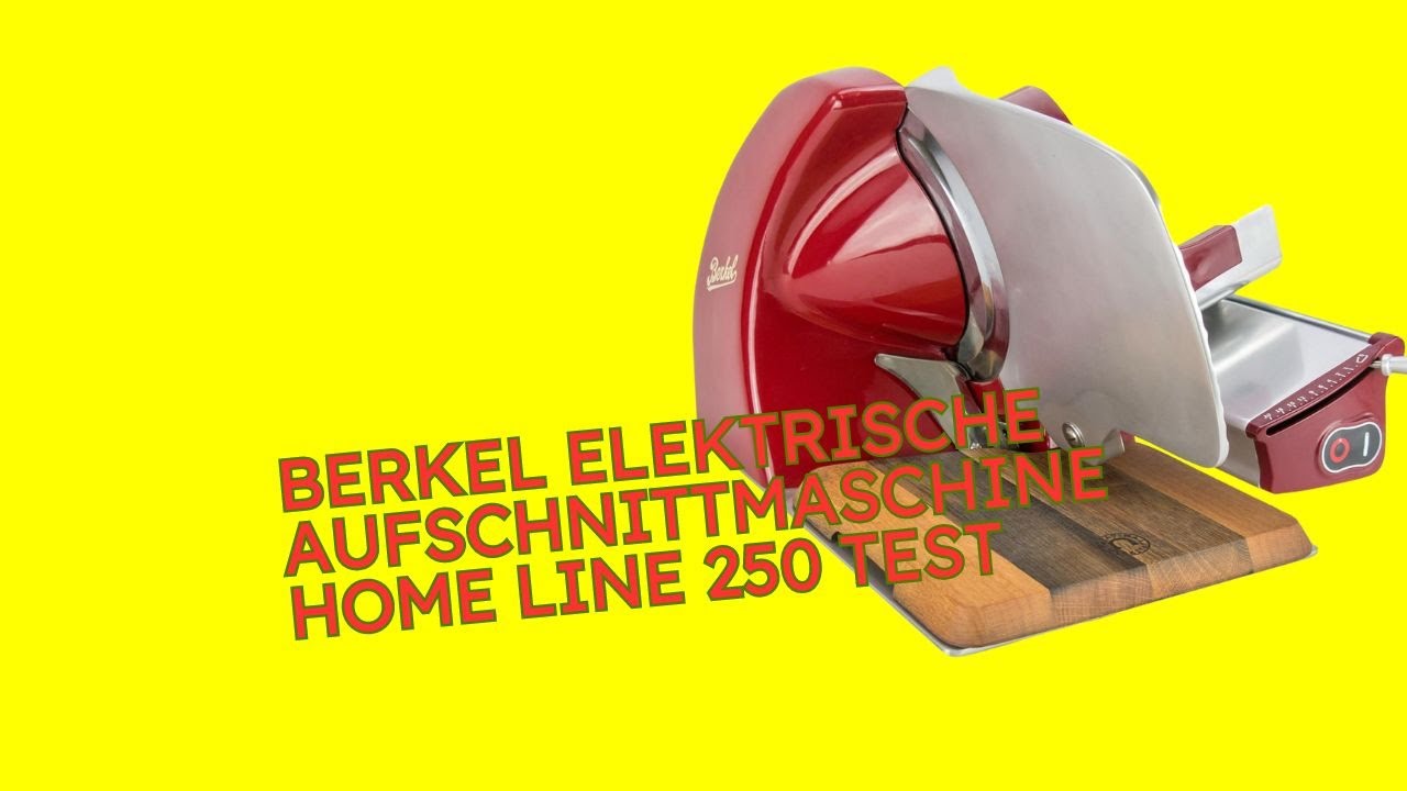 Berkel elektrische aufschnittmaschine red line 250 im Test [KURZ & KOMPAKT] Zusammengefasst