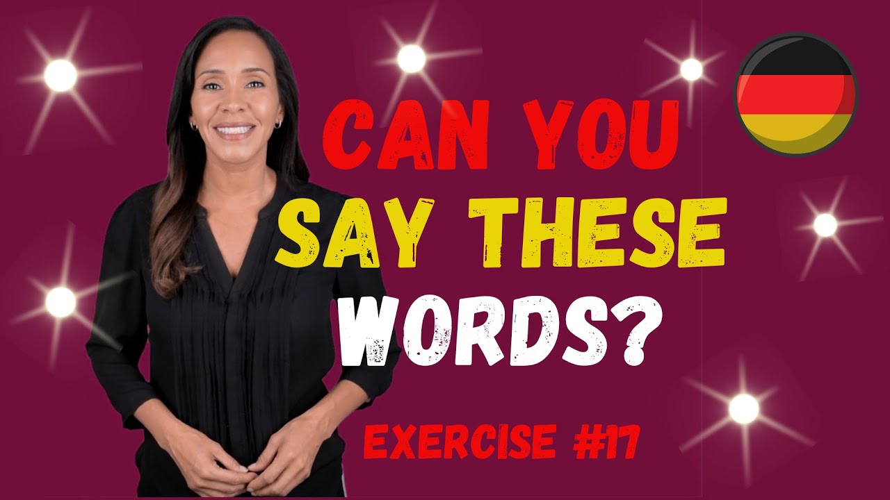 Practice Your German Pronunciation! Exercise #17