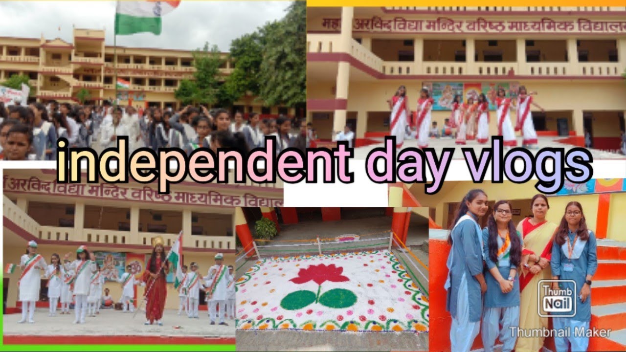 Maharshi Arvind Vidya Mandir School Independence Day special vlogs