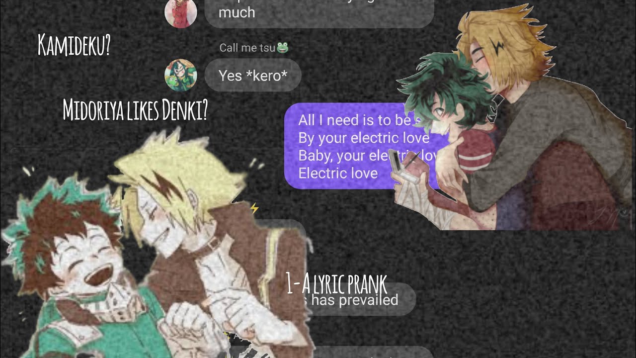 MHA//BnHa Lyric Prank//Kamideku//Midoriya likes Denki//Electric Love