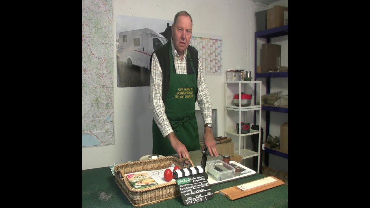 Opa Bernd Camping Tipps und Rezepte für die Camper-Küche Teil 9