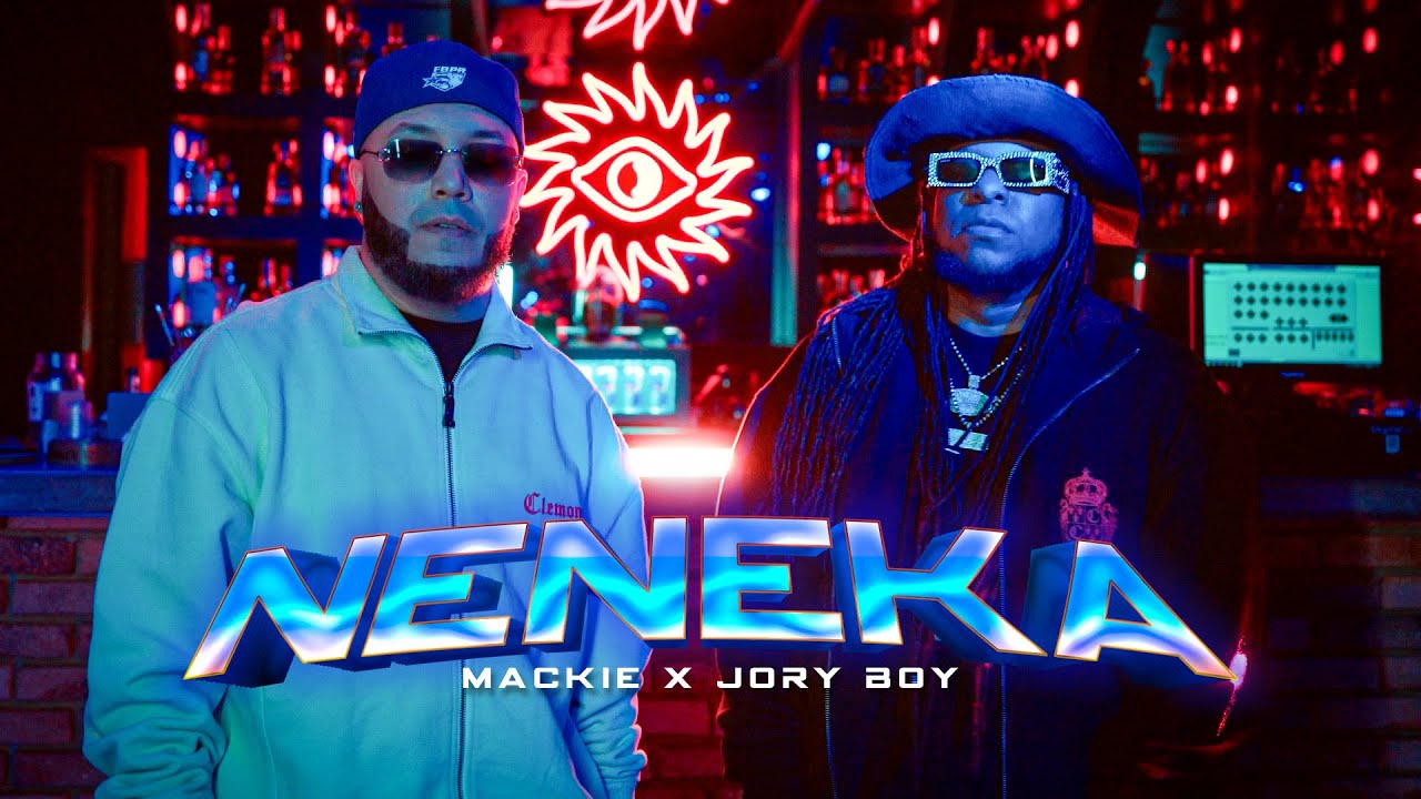 NENEKA - Mackie X JoryBoy [Video Oficial]