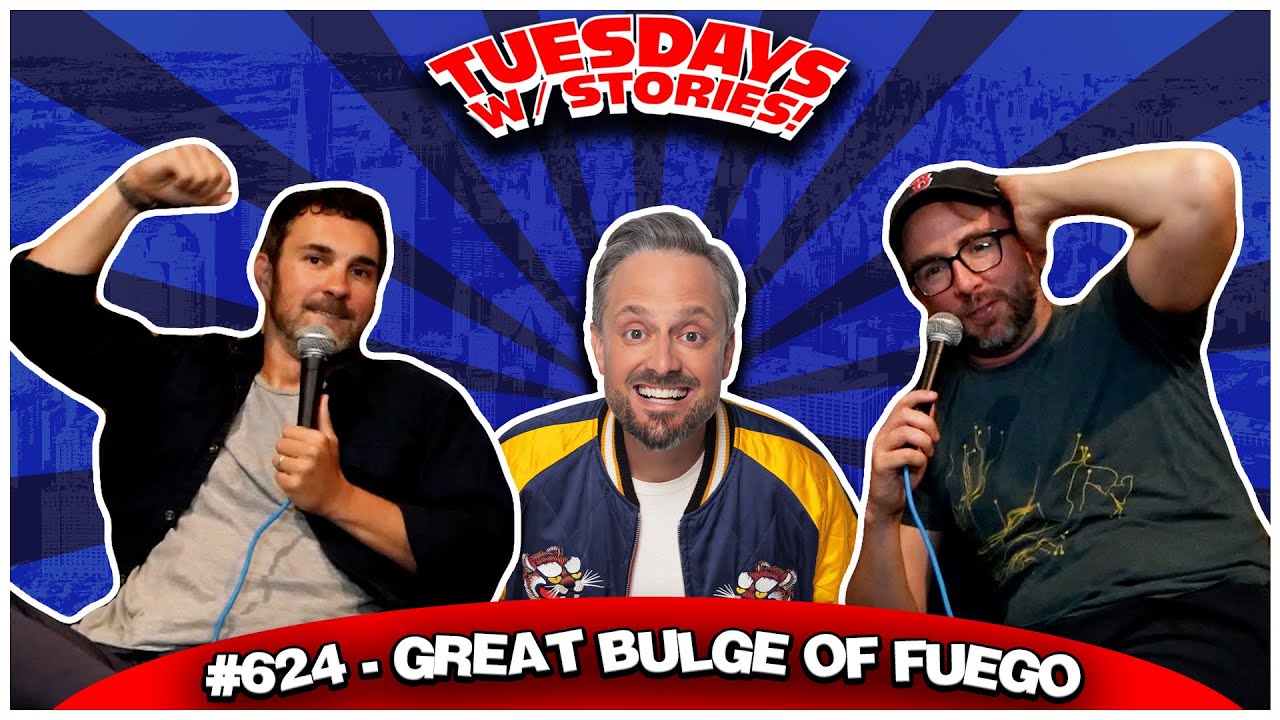 Great Bulge of Fuego | Tuesdays With Stories #624 w/ Mark Normand & Joe List