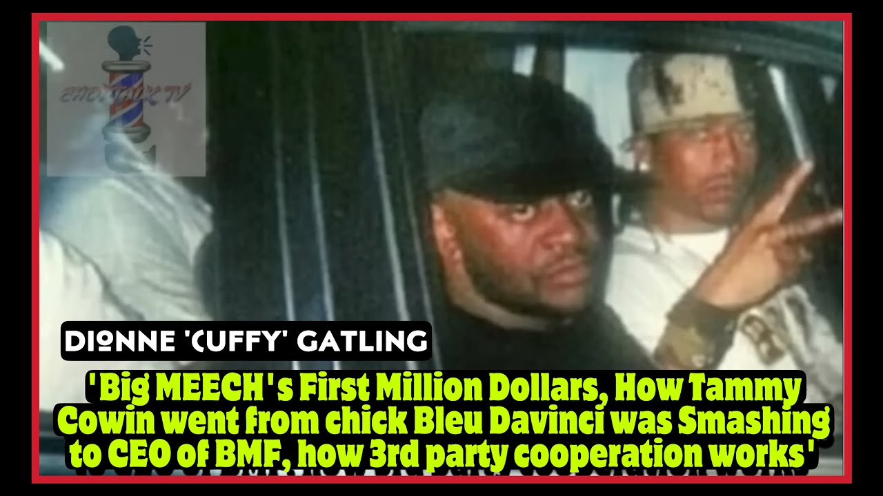 Cuffy Gatling Clears up The Big Meech, Tammy Cowin & BMF Situation