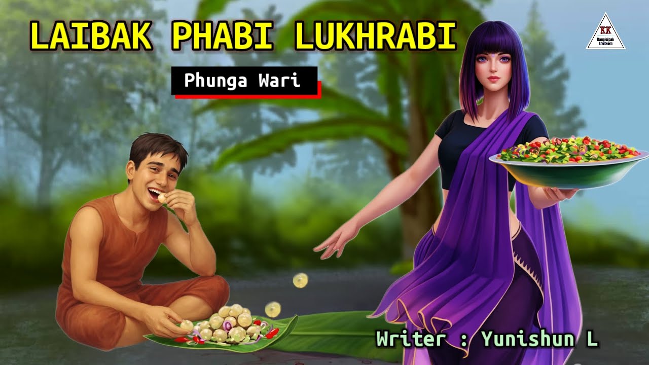 LAIBAK PHABI LUKHRABI || Phunga Wari