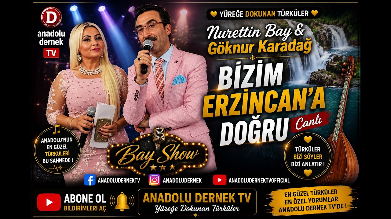 Nurettin Bay & Göknur Karadağ - Bizim Erzincana Doğru (Canlı) Bay Show