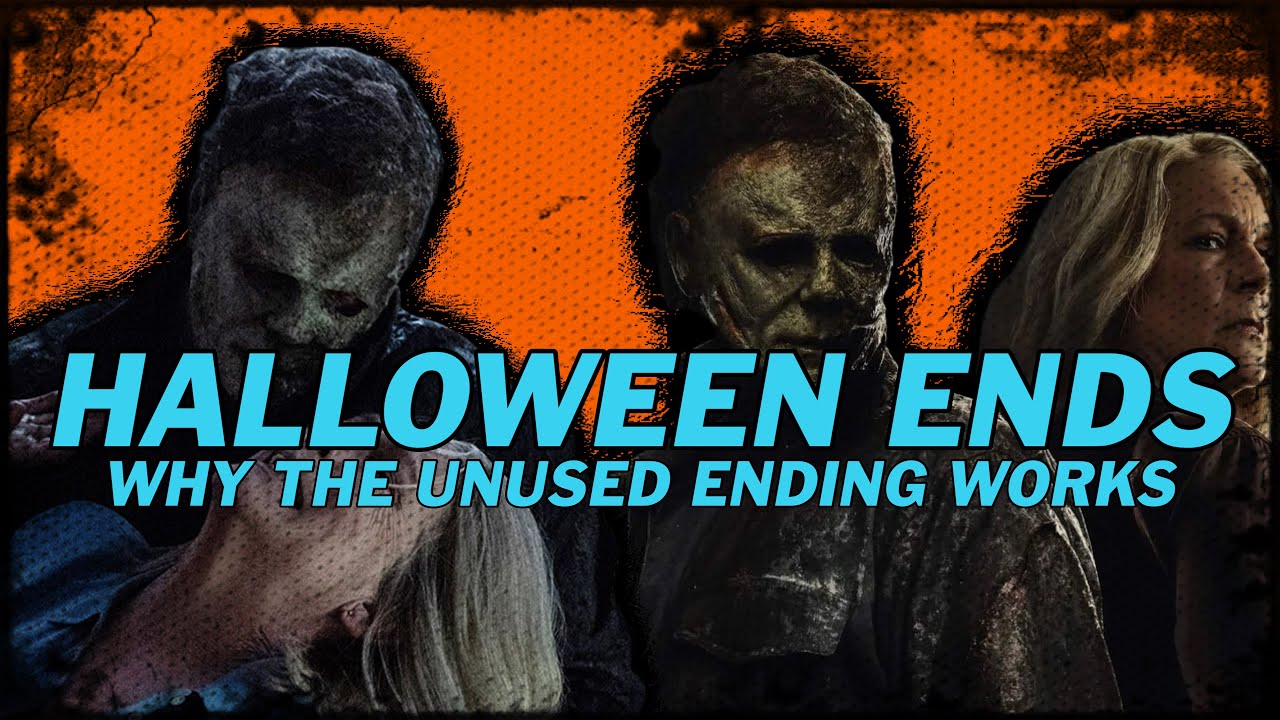 Halloween Ends: Why The Alternate Ending Works (Plus My Ideal Ending)