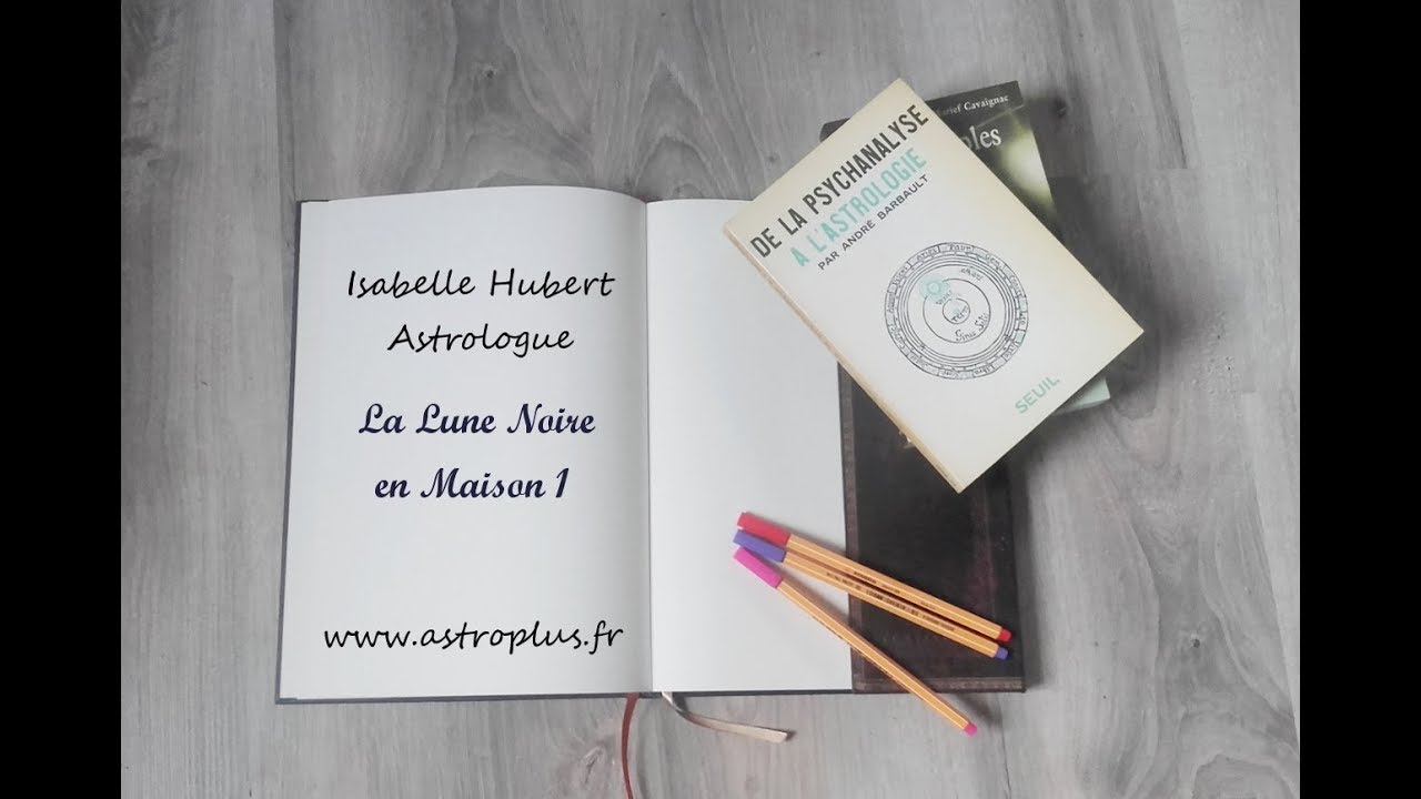 Lune Noire en maison 1 (ou Ascendant)