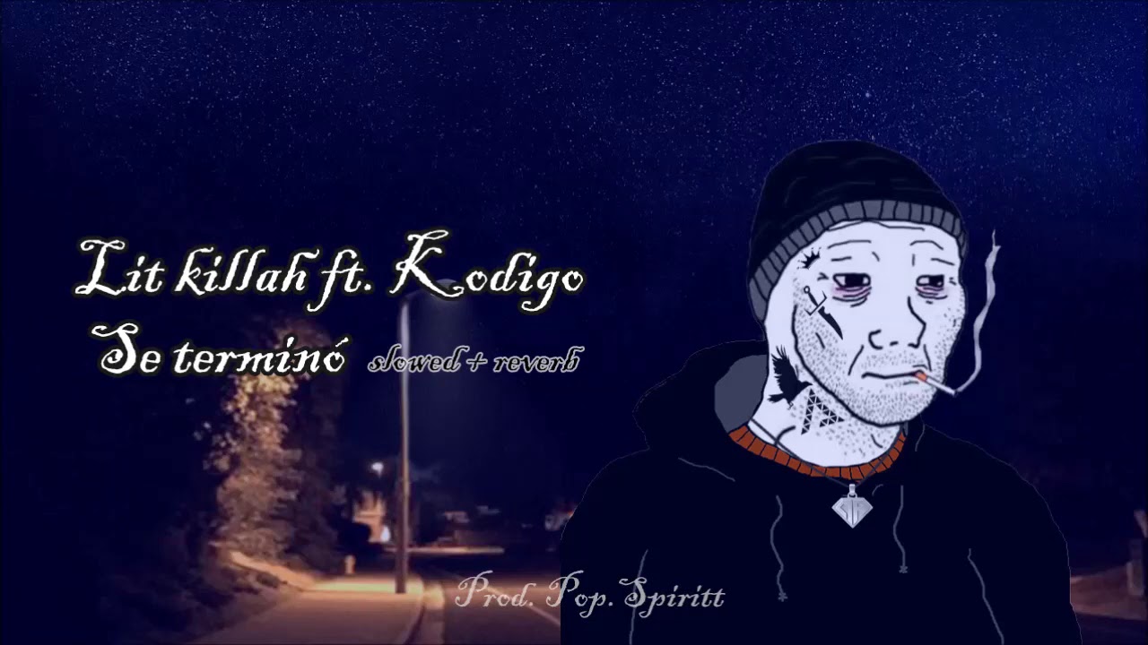 LIT killah ft. Kodigo - se terminó ( slowed + reverb ) prod. Pop.Spiritt | D  O  O  M  E  R