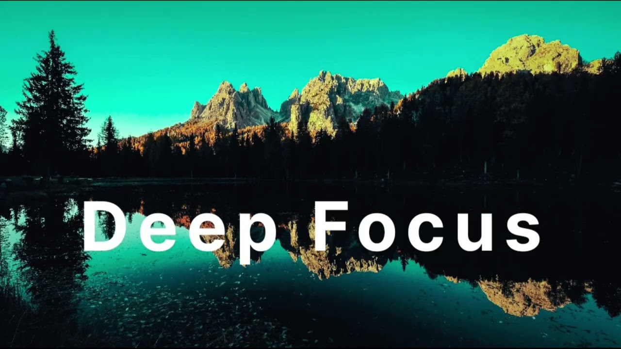 1 Hour Study Focus Music | Deep Focus Music for Studying, Concentration & Productivity 