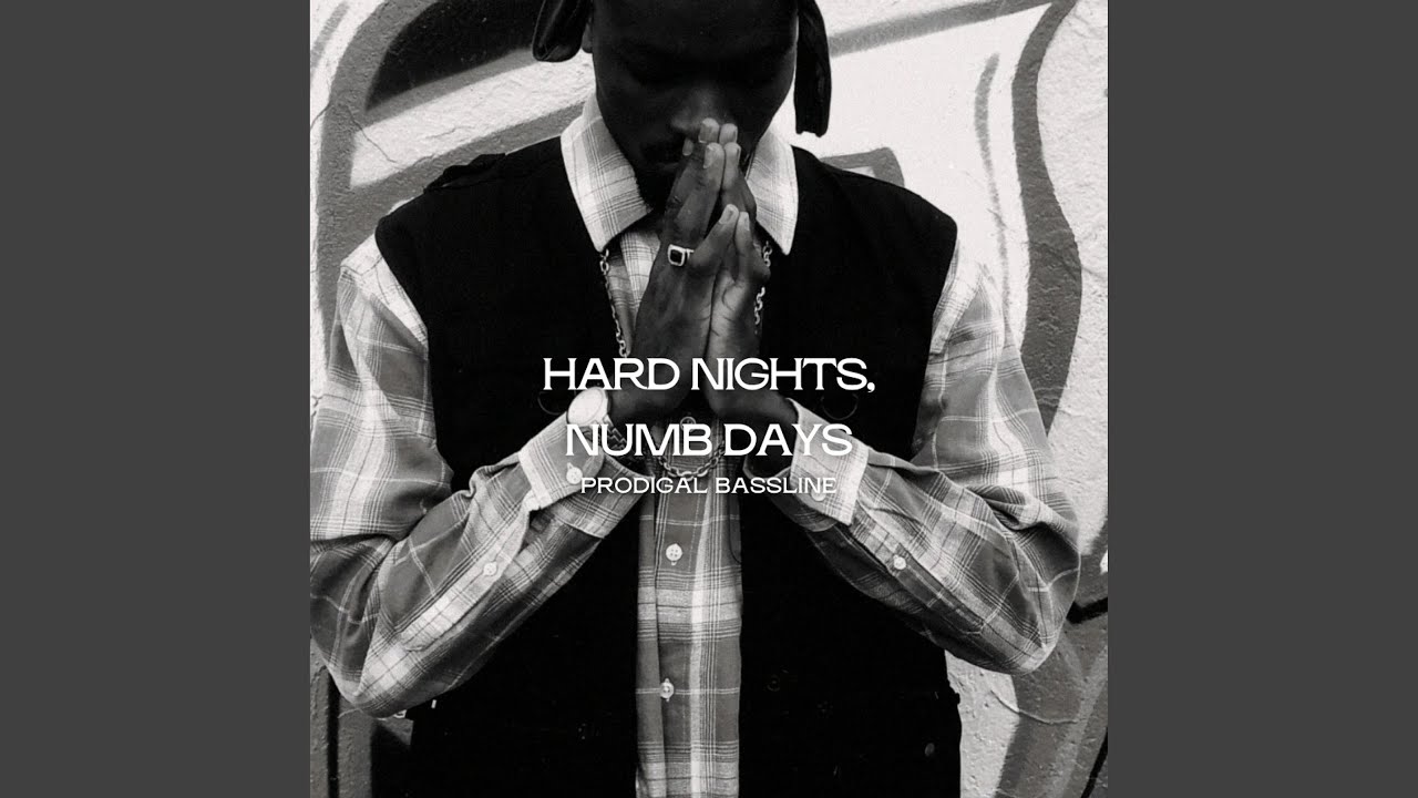 Hard Nights, Numb Days
