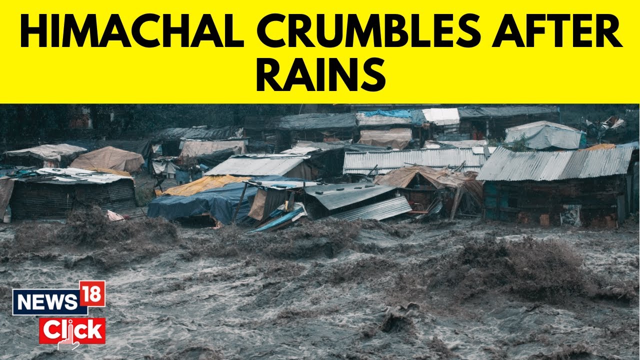 Himachal Rain News | Heavy Rains Triggers Flood And Landslides In Himachal Pradesh | News18