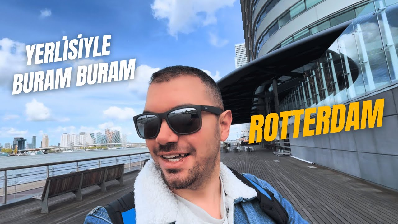 Yerlisiyle Buram Buram Rotterdam | Hollanda'da Bir Yazılımcı Günlüğü #hollanda #rotterdam #gezi