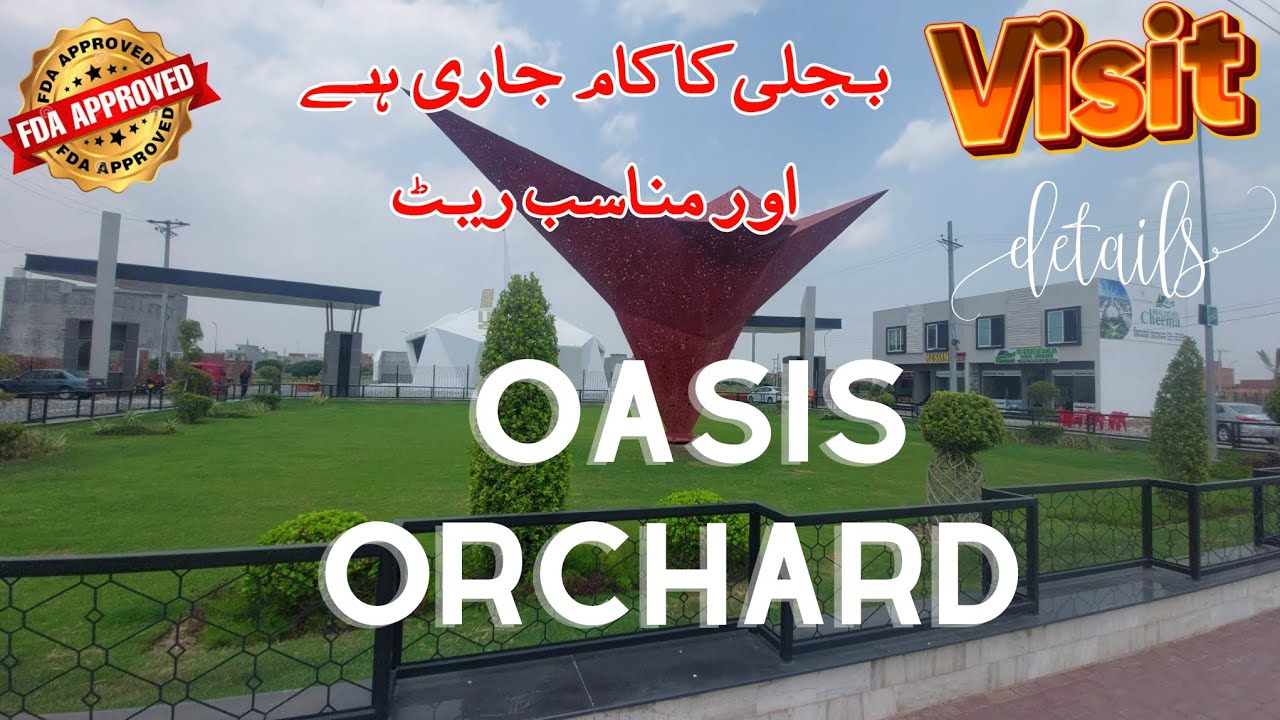 Oasis Orchard Vizat Details Samundri Road Faisalabad | Plots for Sale @azhariqbalchadhar