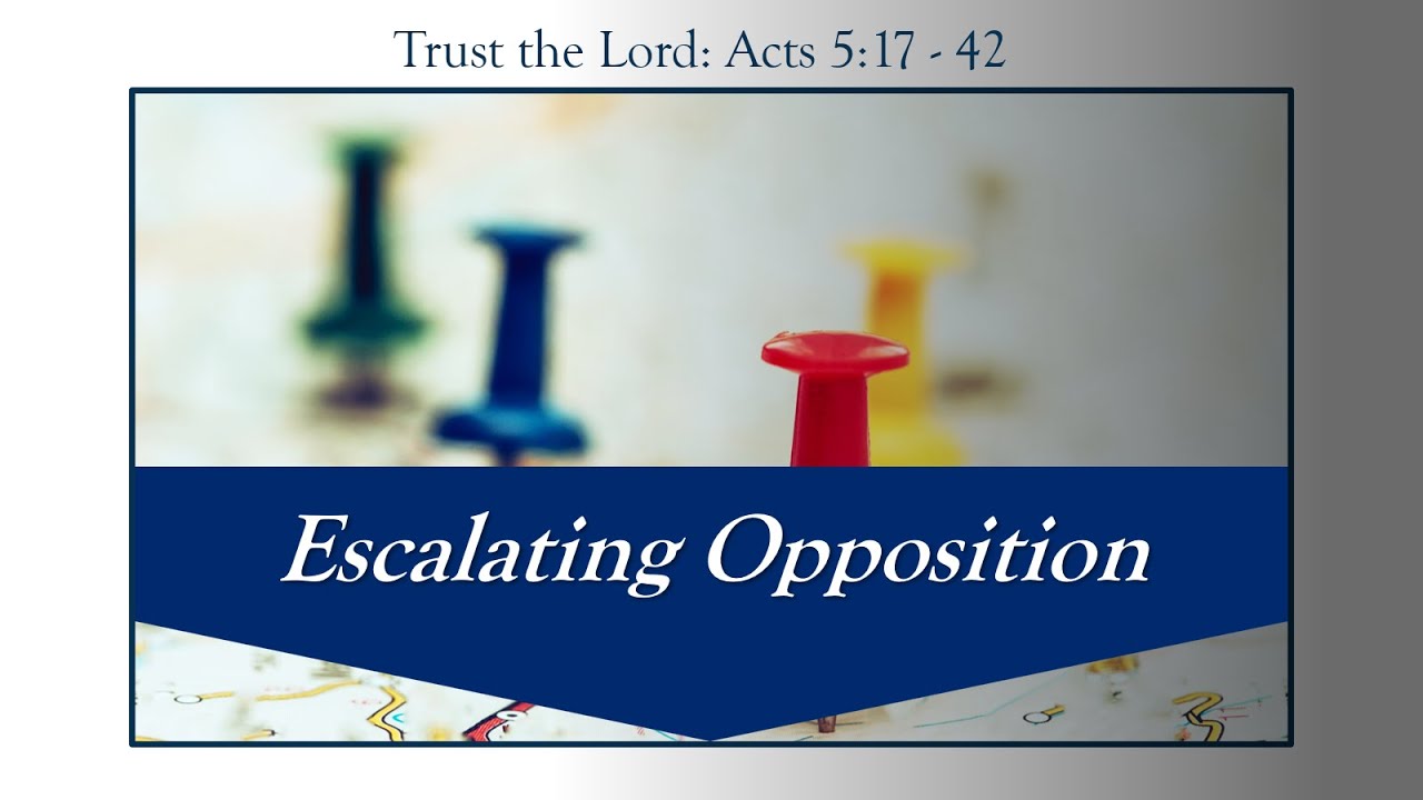 Escalating Opposition: Putting the Kingdom on the Map Lesson 5 1