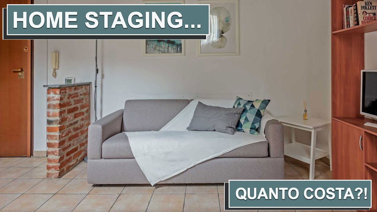 HOME STAGING - Devo vendere casa, quanto costa l'home staging?