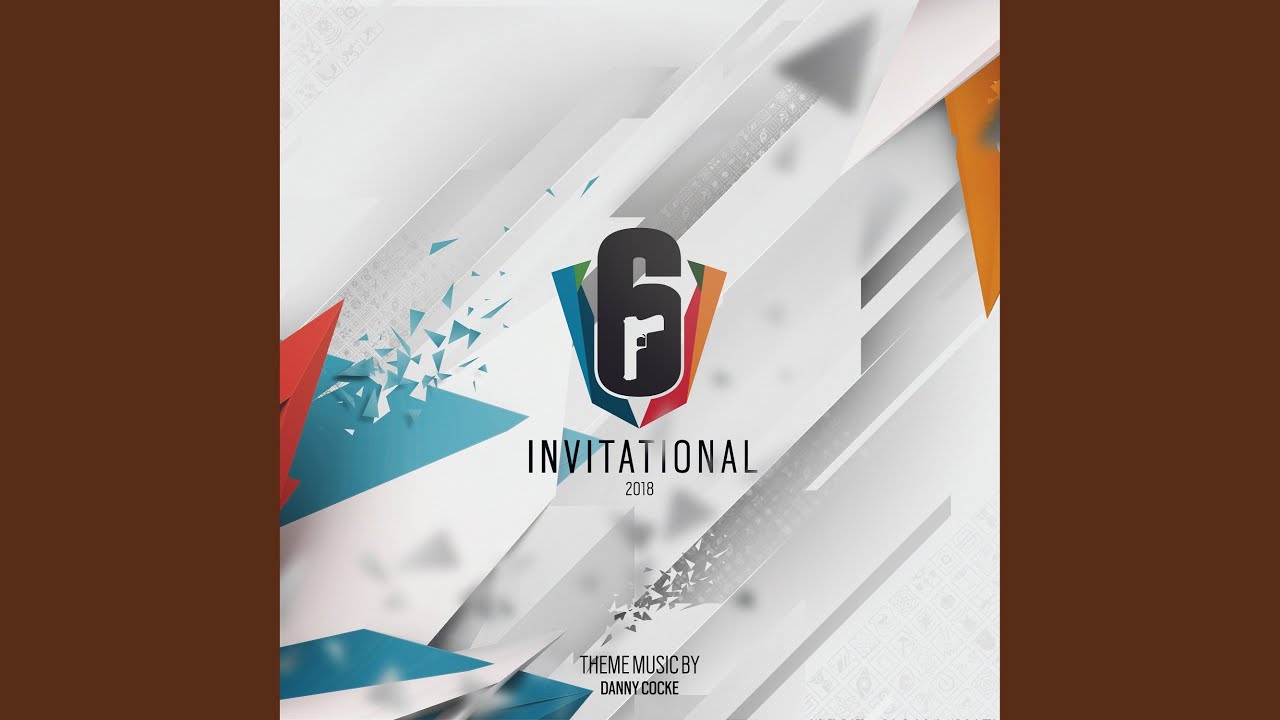 Rainbow Six Siege: Invitational Theme Music