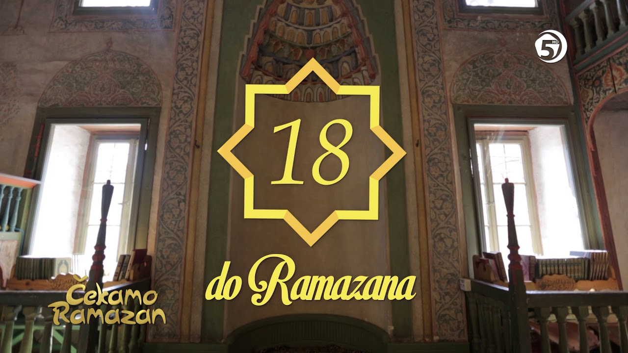 Čekamo Ramazan -18 dana do Ramazana