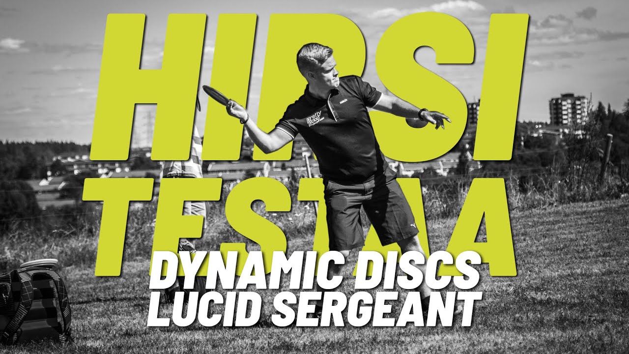 Hirsi testaa: Dynamic Discs Lucid Sergeant