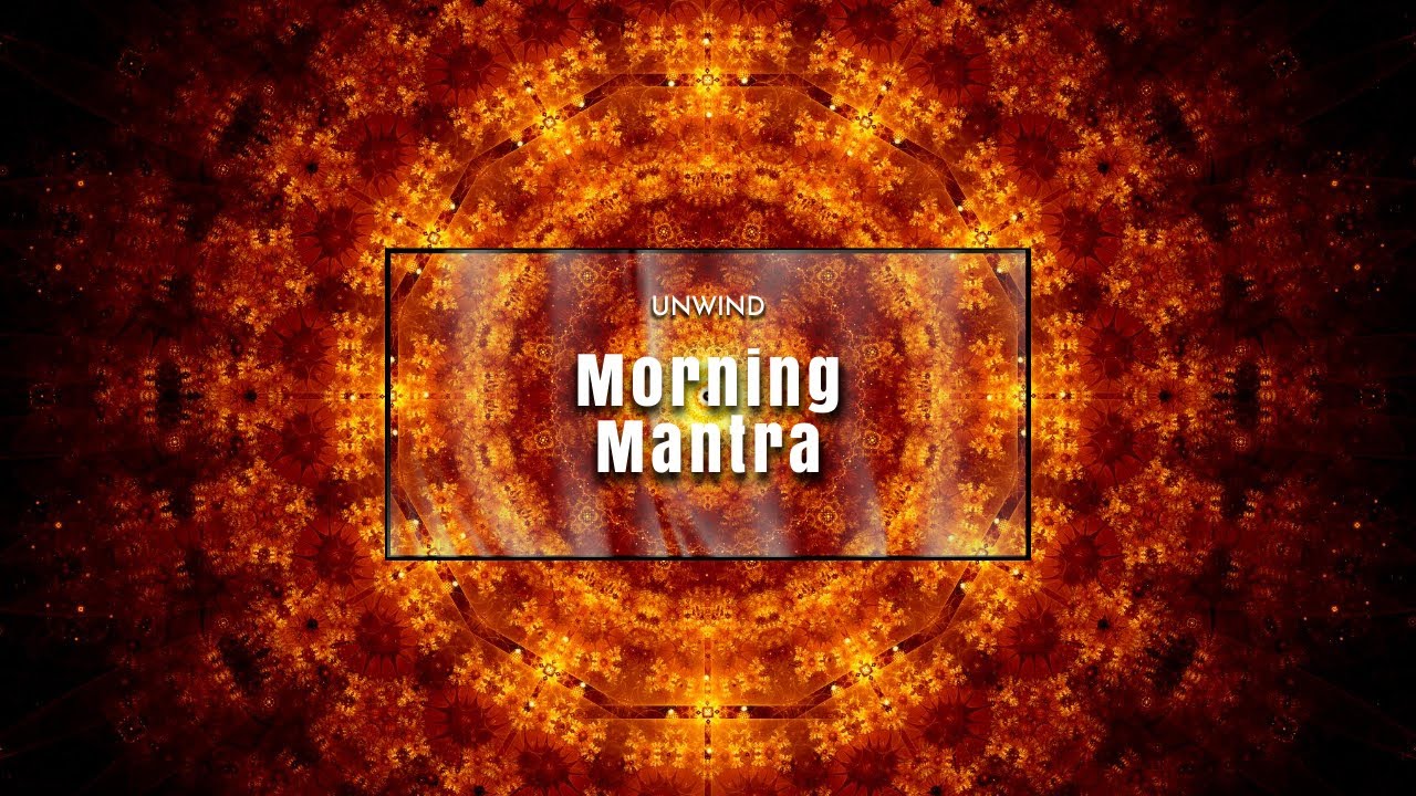 Morning Mantra Relaxation