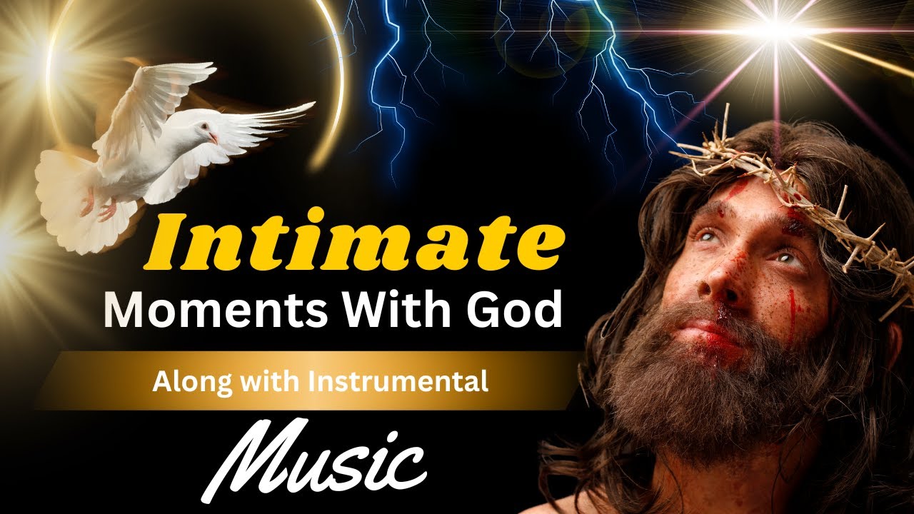 Intimate Moment with God : Instrumental Prayer Music With Scriptures & Autumn Scene