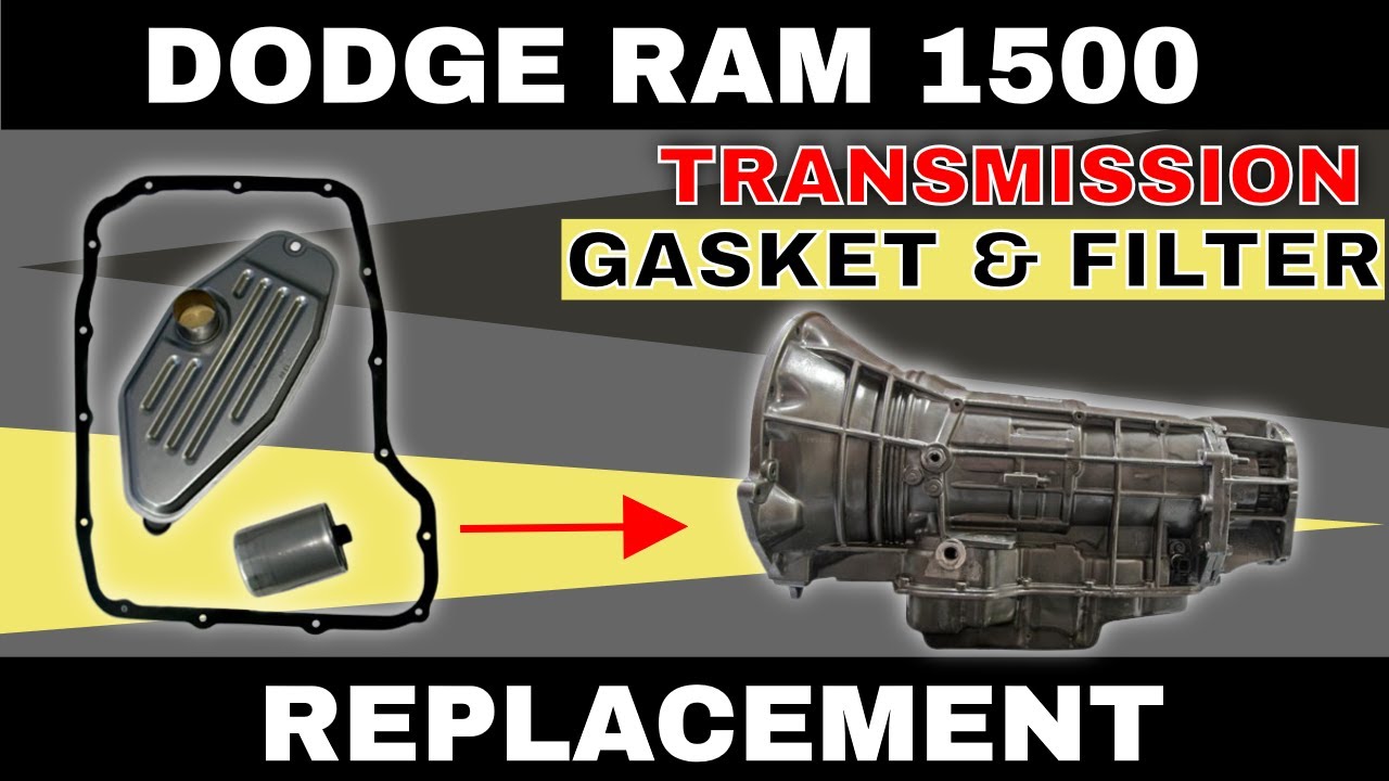 How To: Change The Transmission Gasket and Filters in a 2006 Dodge RAM 1500 (J.O.A.T.D.)