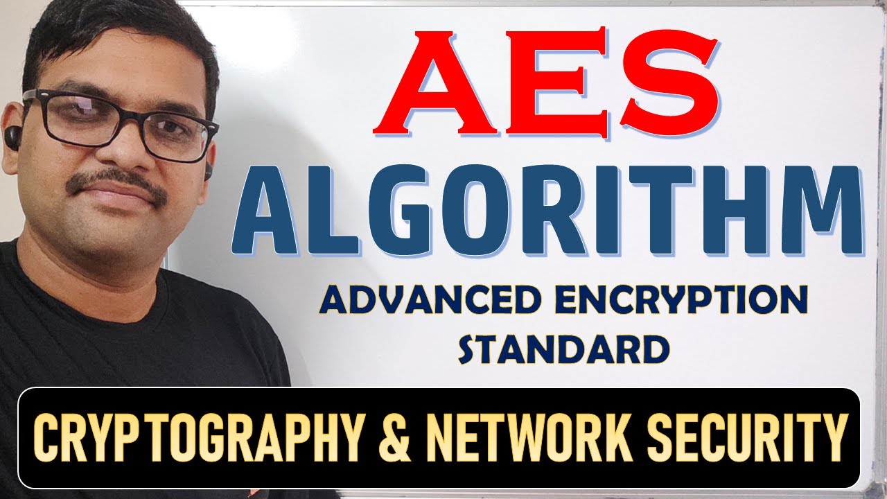 10-AES in Network Security | Advanced Encryption Standard | Step-by-Step Working of AES Algorithm