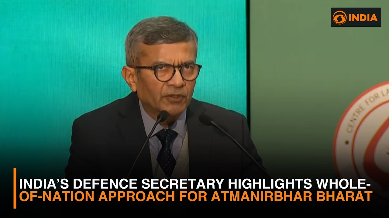 India&rsquo;s Defence Secretary Highlights Whole-of-Nation Approach for Atmanirbhar Bharat