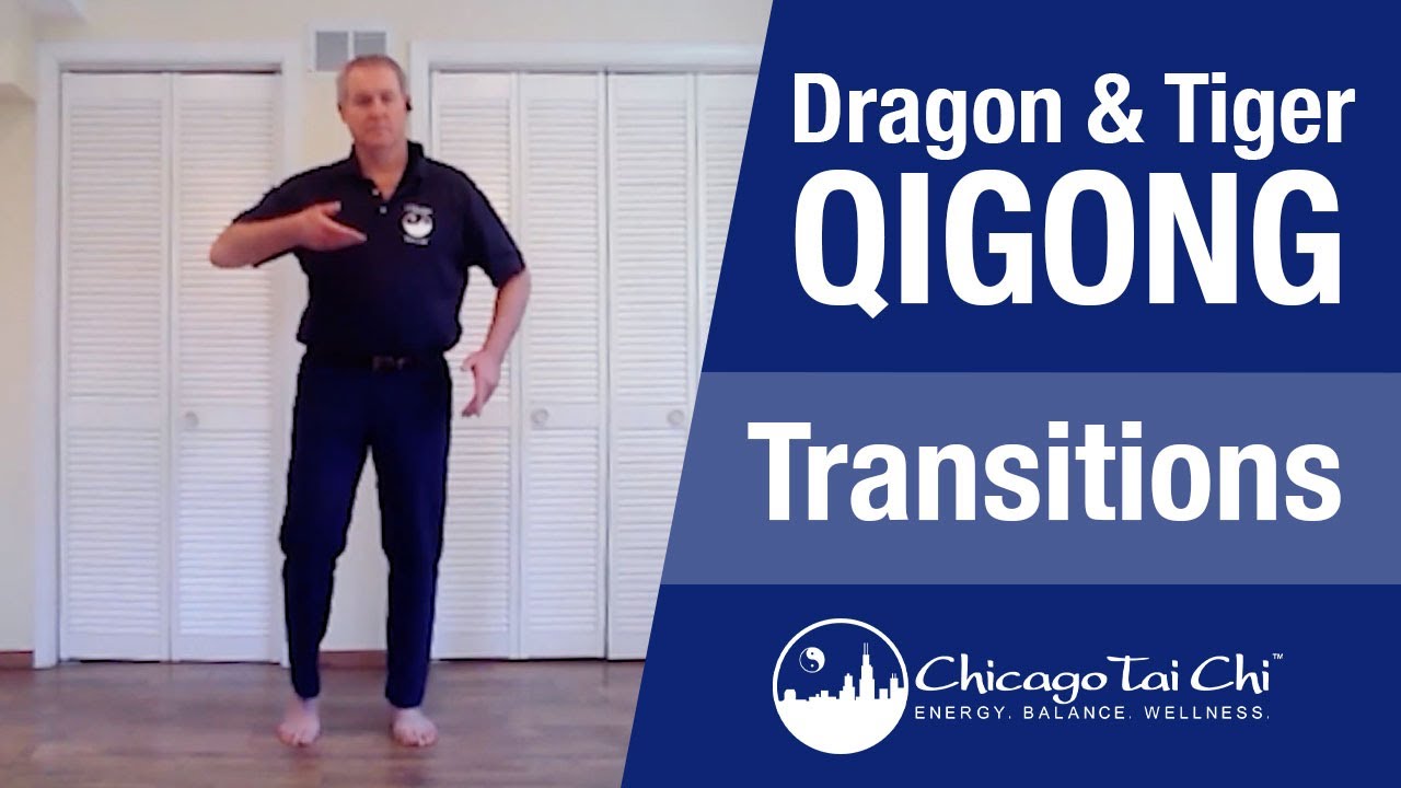 Dragon & Tiger Qigong Transitions