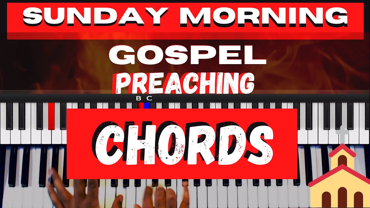 SUNDAY MORNING GOSPEL PRAISE BREAK|PREACHING CHORDS