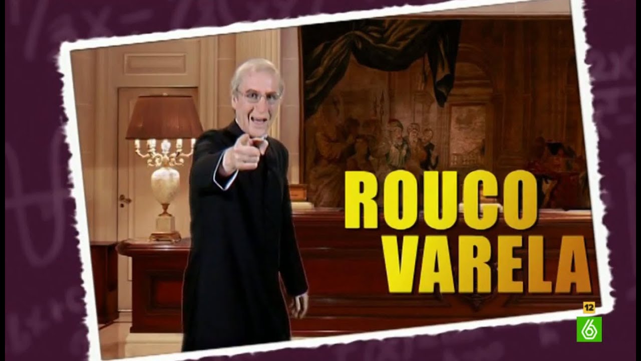 Joaquín Reyes I Rouco Varela: 