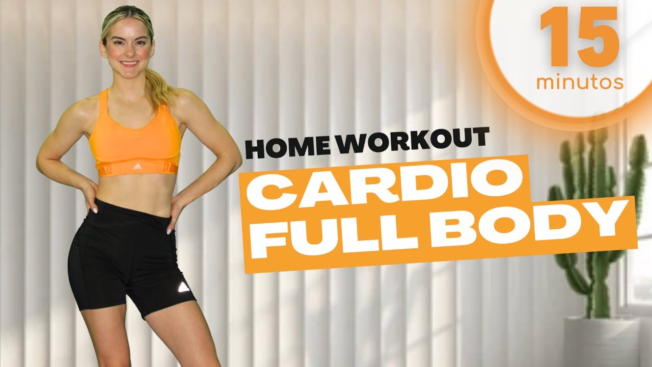 🔥 Rutina de cardio en casa para tonificar todo el cuerpo y quemar grasa | Cardio en casa 15 minutos