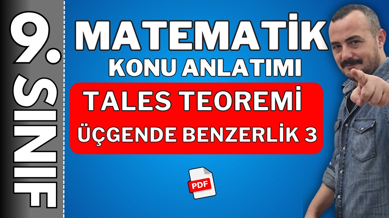 9. Sınıf Tales Teoremi benzerlik | 9 sınıf matematik eşlik benzerlik konu anlatımı 3 | 🚩PDF 🚩