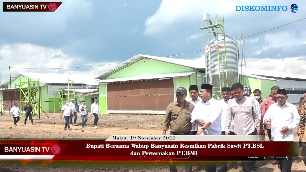 Bupati Bersama Wabup Banyuasin Resmikan Pabrik Sawit PT BSL dan PT  BMI