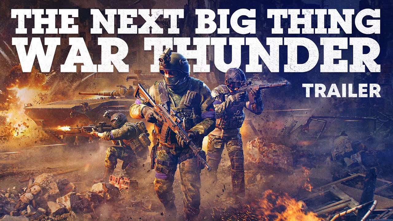 The Next Big Thing for War Thunder / Trailer
