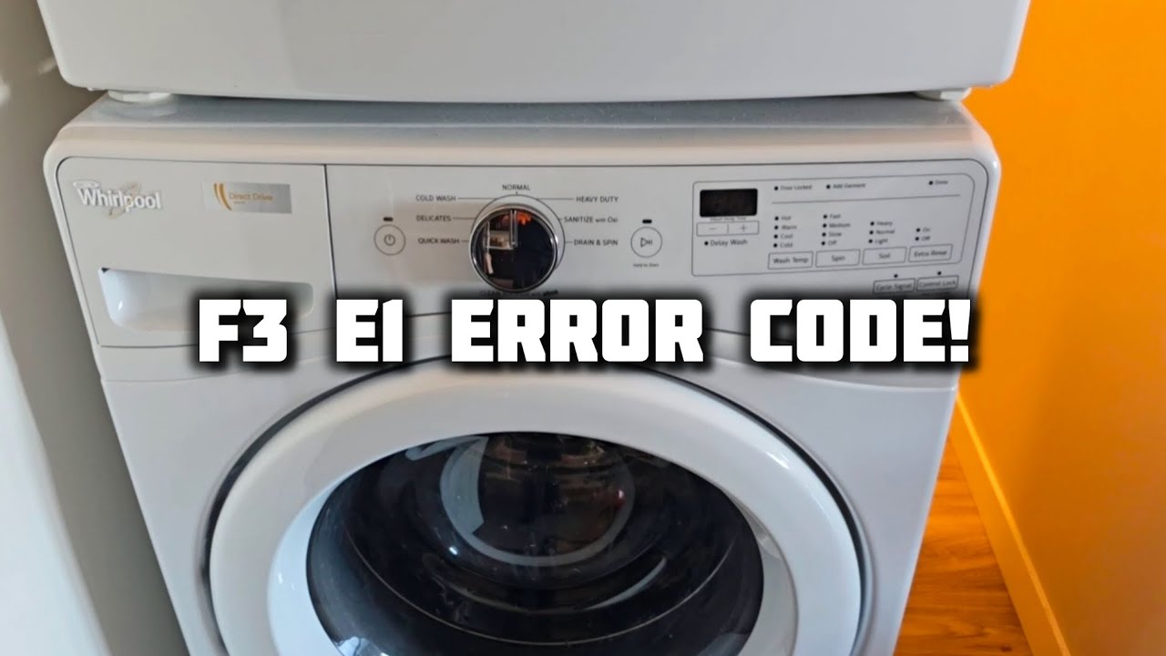 F3 E1 error code whirlpool washer repair
