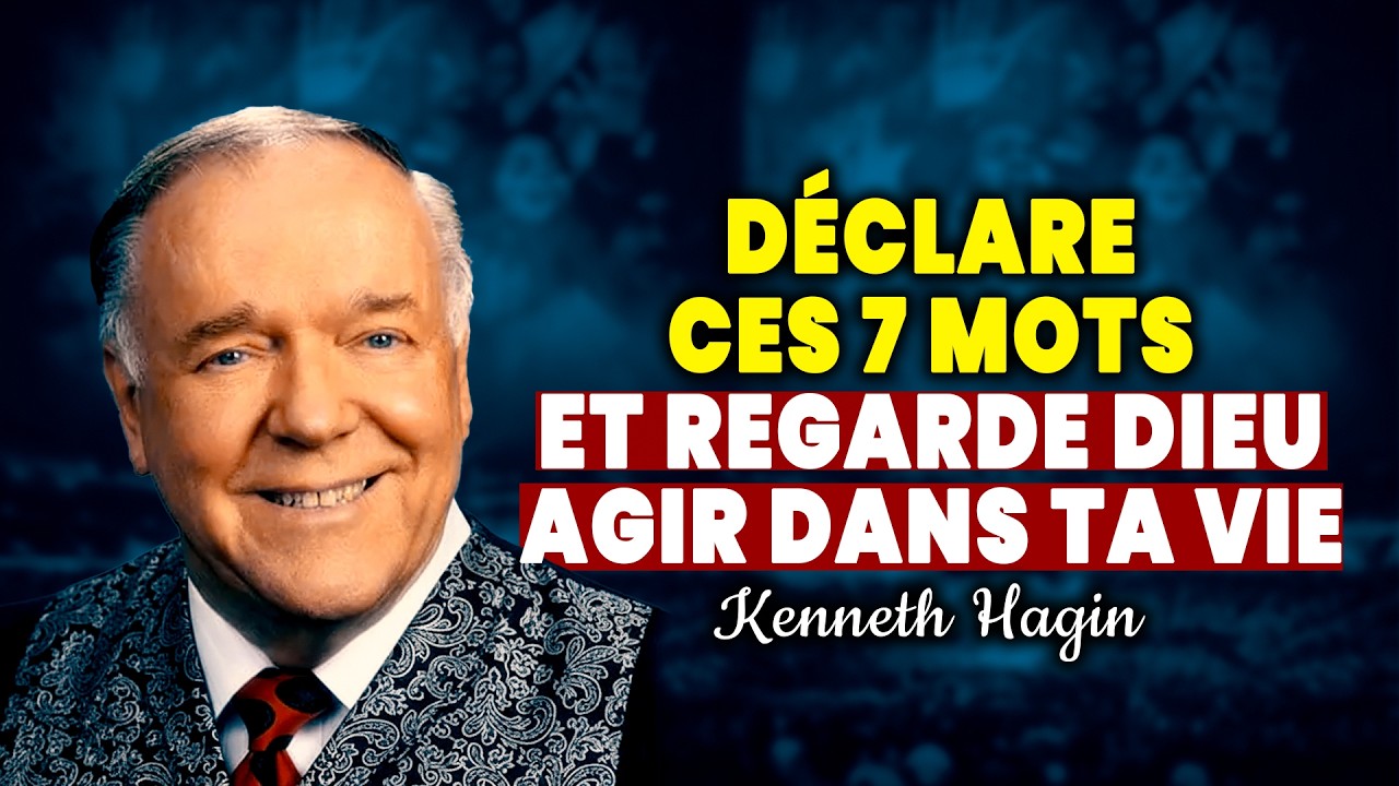 Si Tu Comprenais la Puissance de Tes Paroles, Tu Ne Parlerais Plus Jamais Pareil // Kenneth Hagin