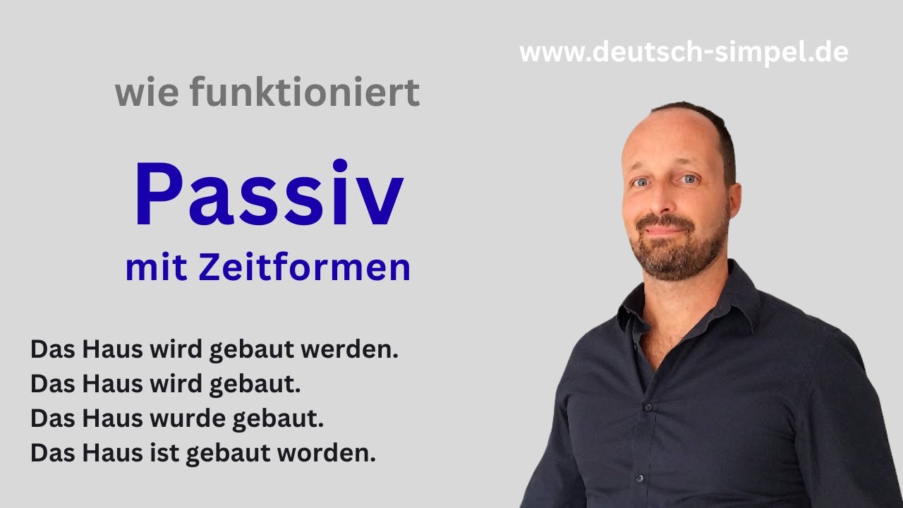 Passiv mit Zeitformen  /  Passiv Präteritum, Passiv Präsens u.v.m.