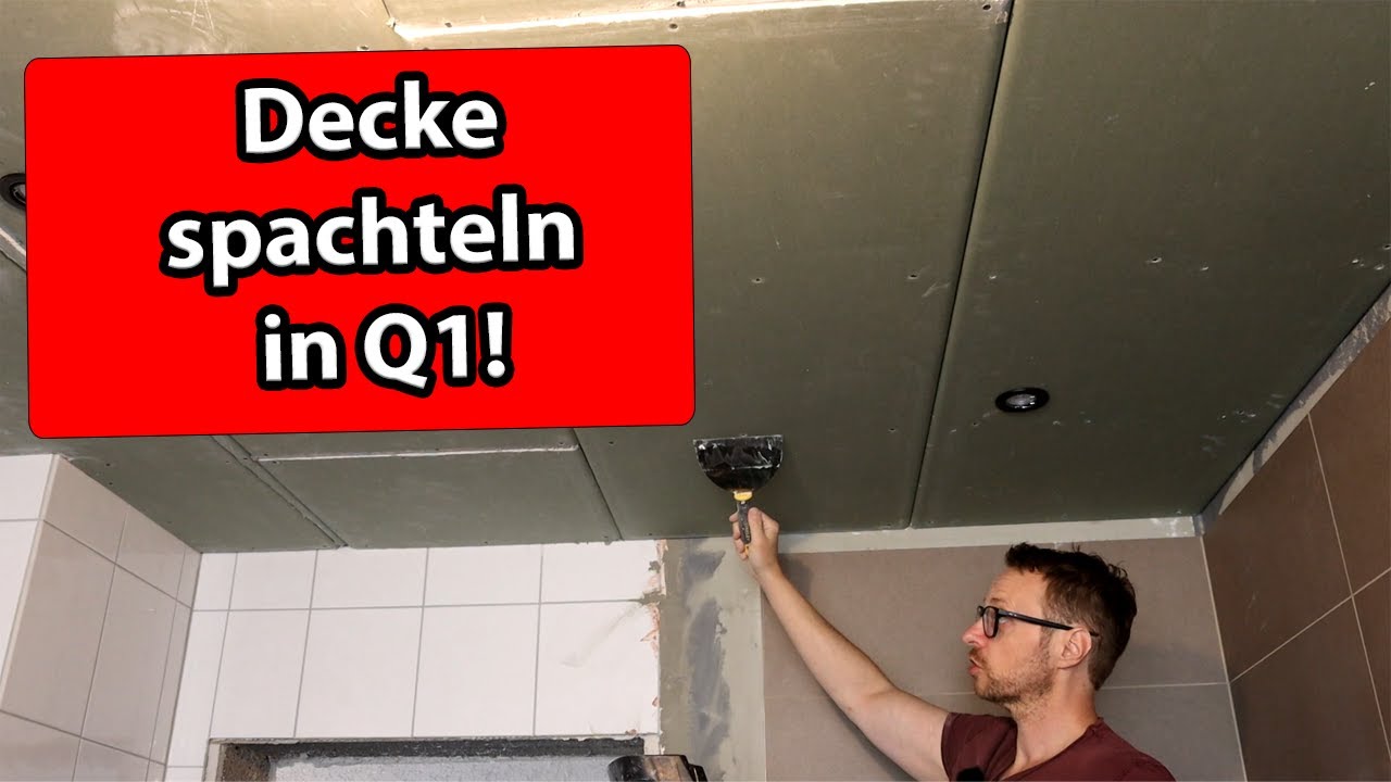 Eigenheimsanierung Folge 14: Decke spachteln in Q1 mit Uniflott
