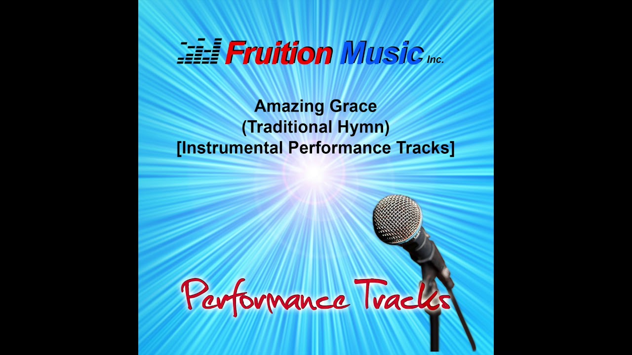 Amazing Grace (F major) [Performance Track] SAMPLE