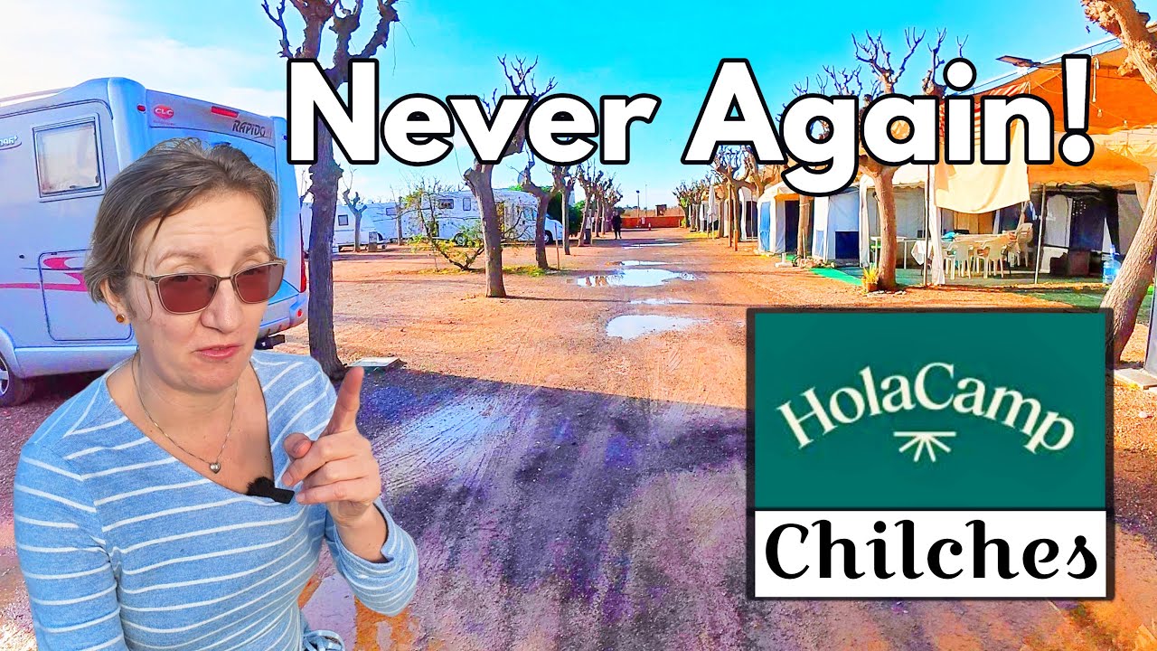 #178 Худший кемпинг, в котором мы когда-либо останавливались?! 😳HolaCamp Chilches, Испания.